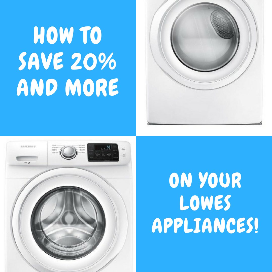 How to Save 20% and More on Lowes Appliances
